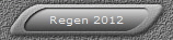 Regen 2012